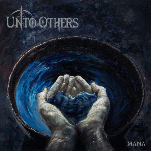 Unto Others : Mana